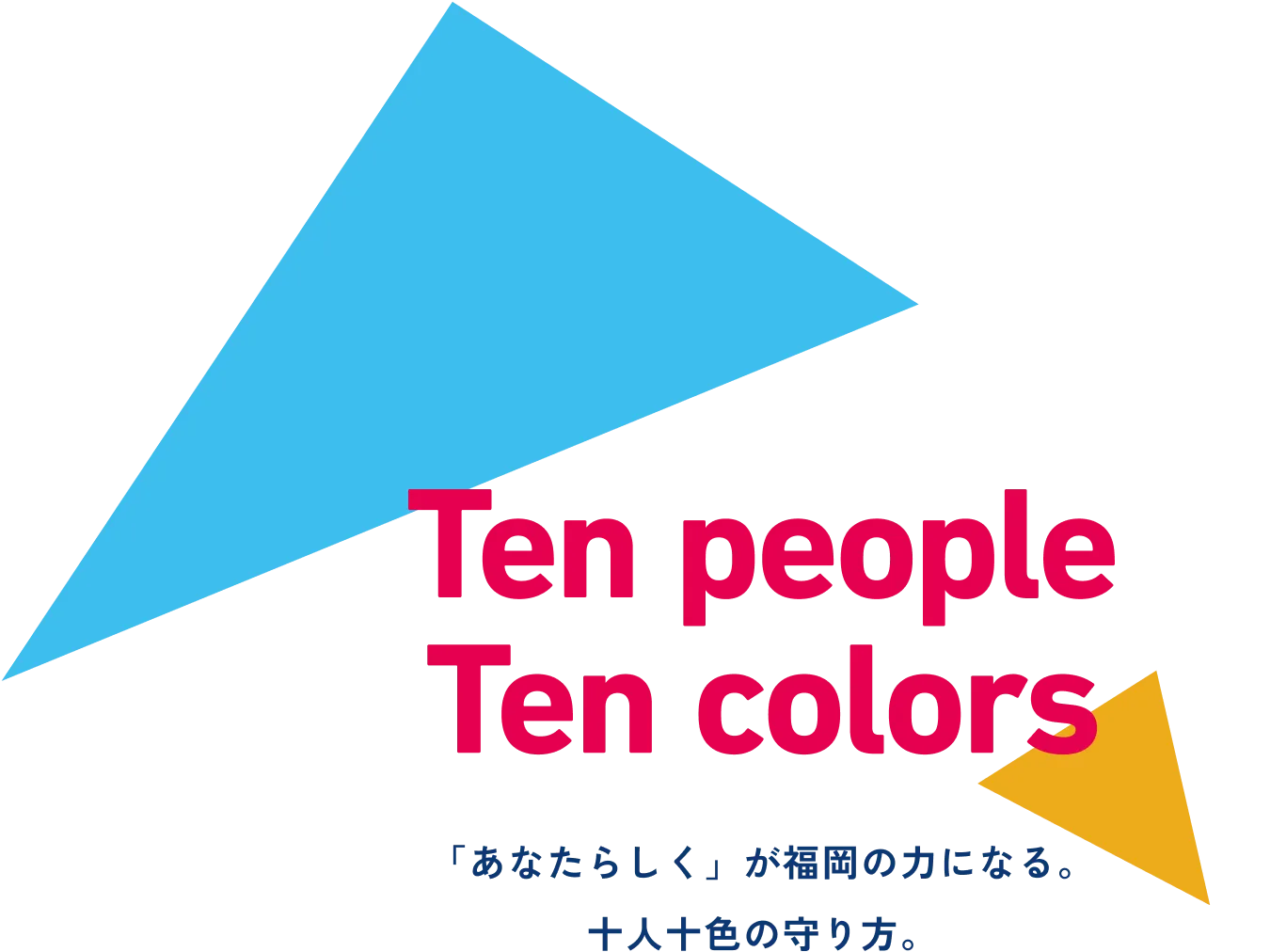 Ten people Ten colors